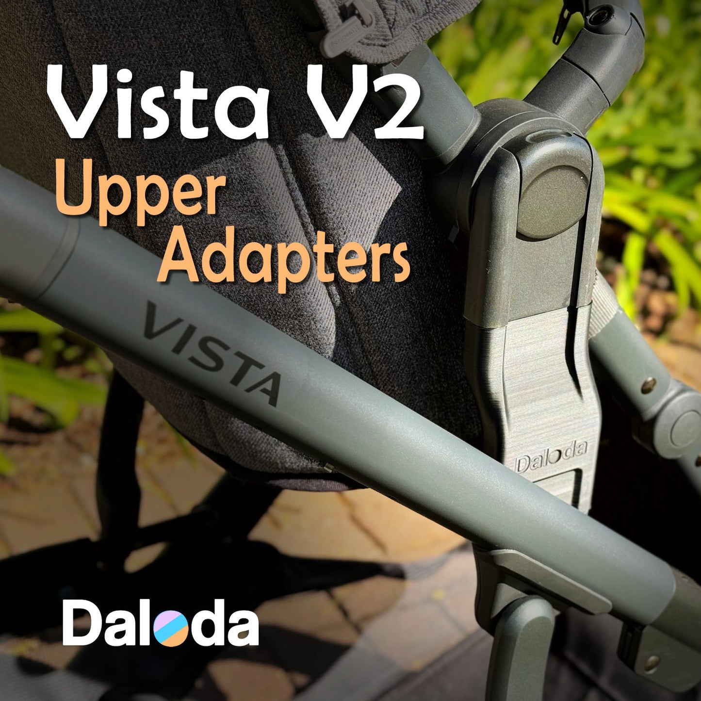 Upper Adapters for UPPAbaby Vista V2 - UAUV001 - Daloda